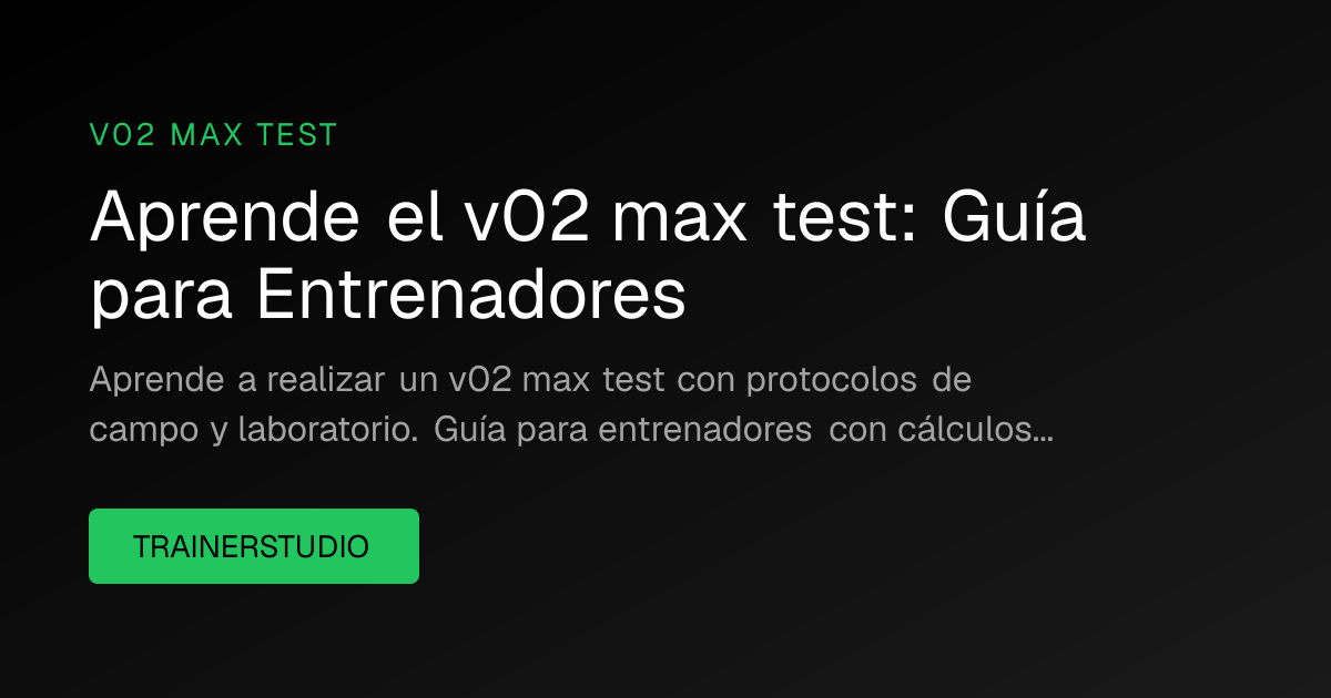 Aprende el v02 max test: Guía para Entrenadores