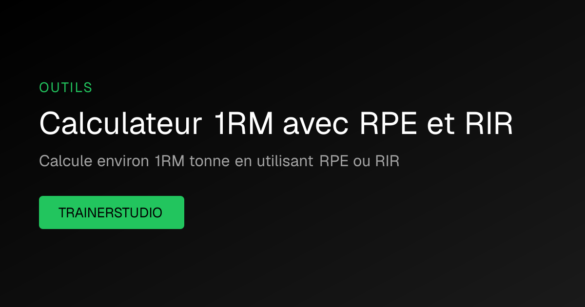Calculateur 1RM avec RPE et RIR (Gratuit 2026)