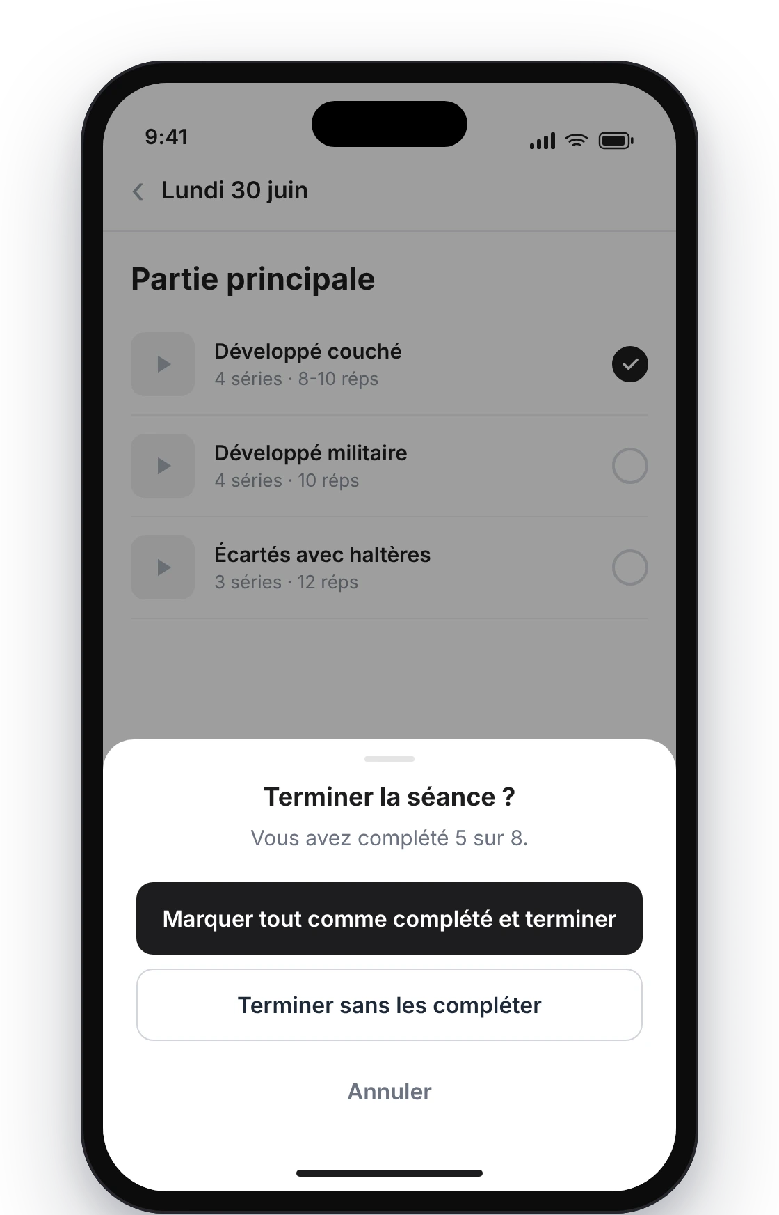 Feuille inférieure « Terminer la séance ? » avec « Vous avez complété 5 sur 8 » et les boutons « Marquer tout comme complété et terminer », « Terminer sans les compléter » et « Annuler »